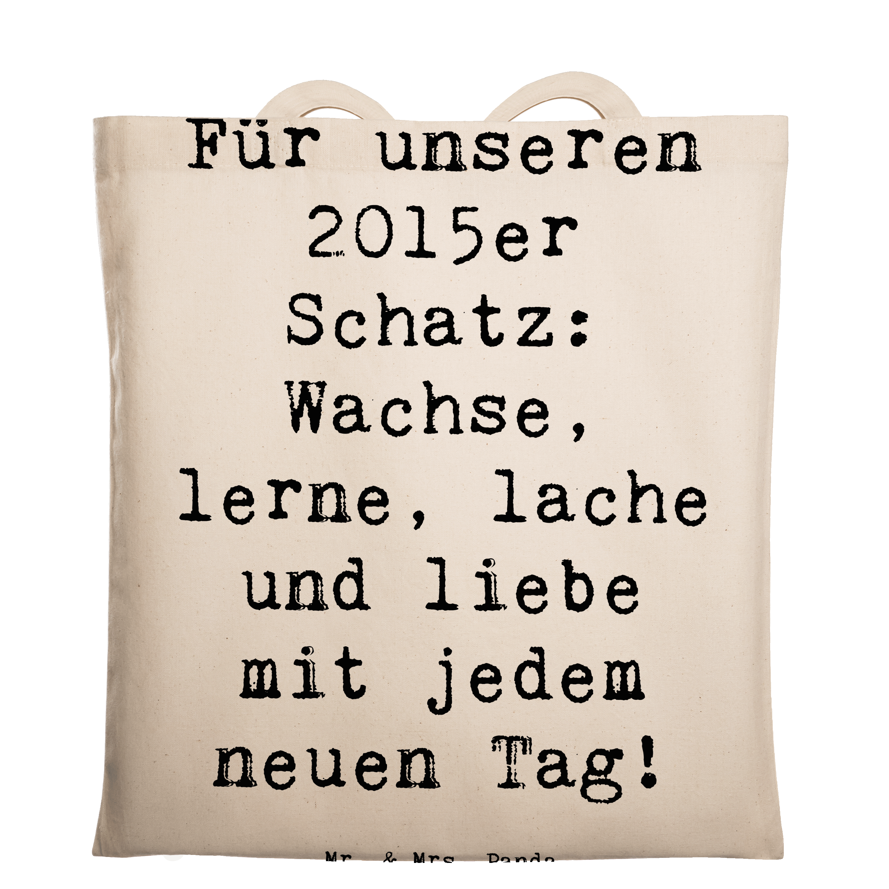 Tragetasche Spruch 2015 Geburtstag