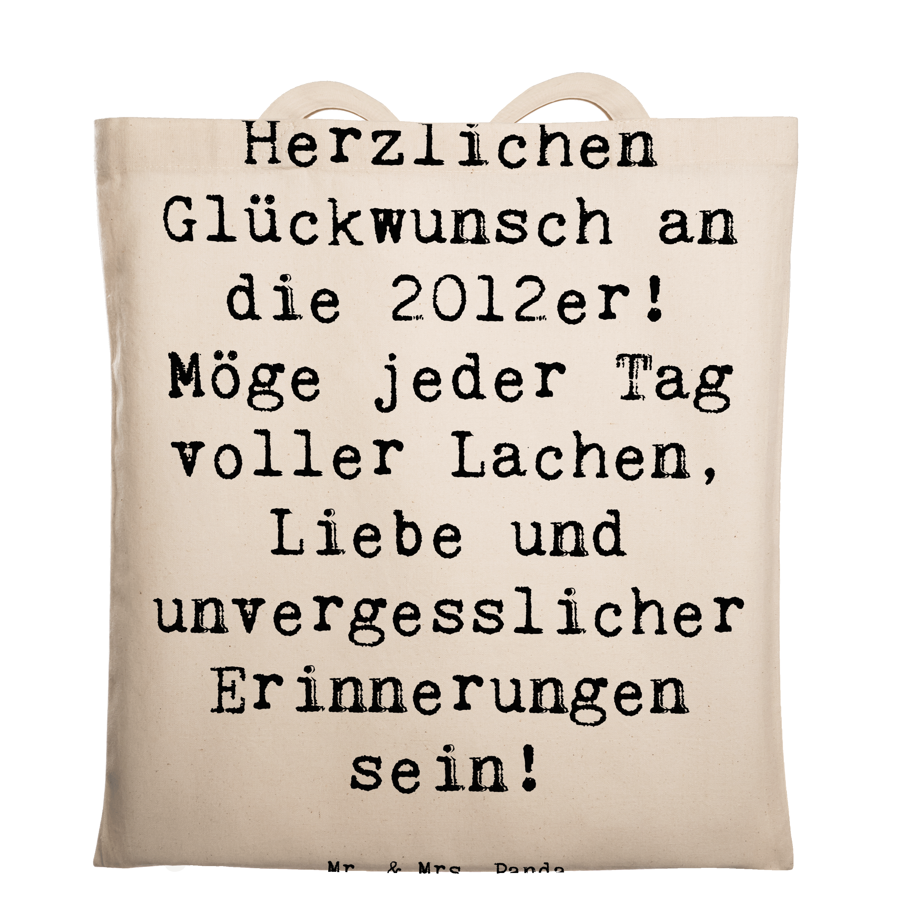 Tragetasche Spruch 2012 Geburtstag Glückwünsche