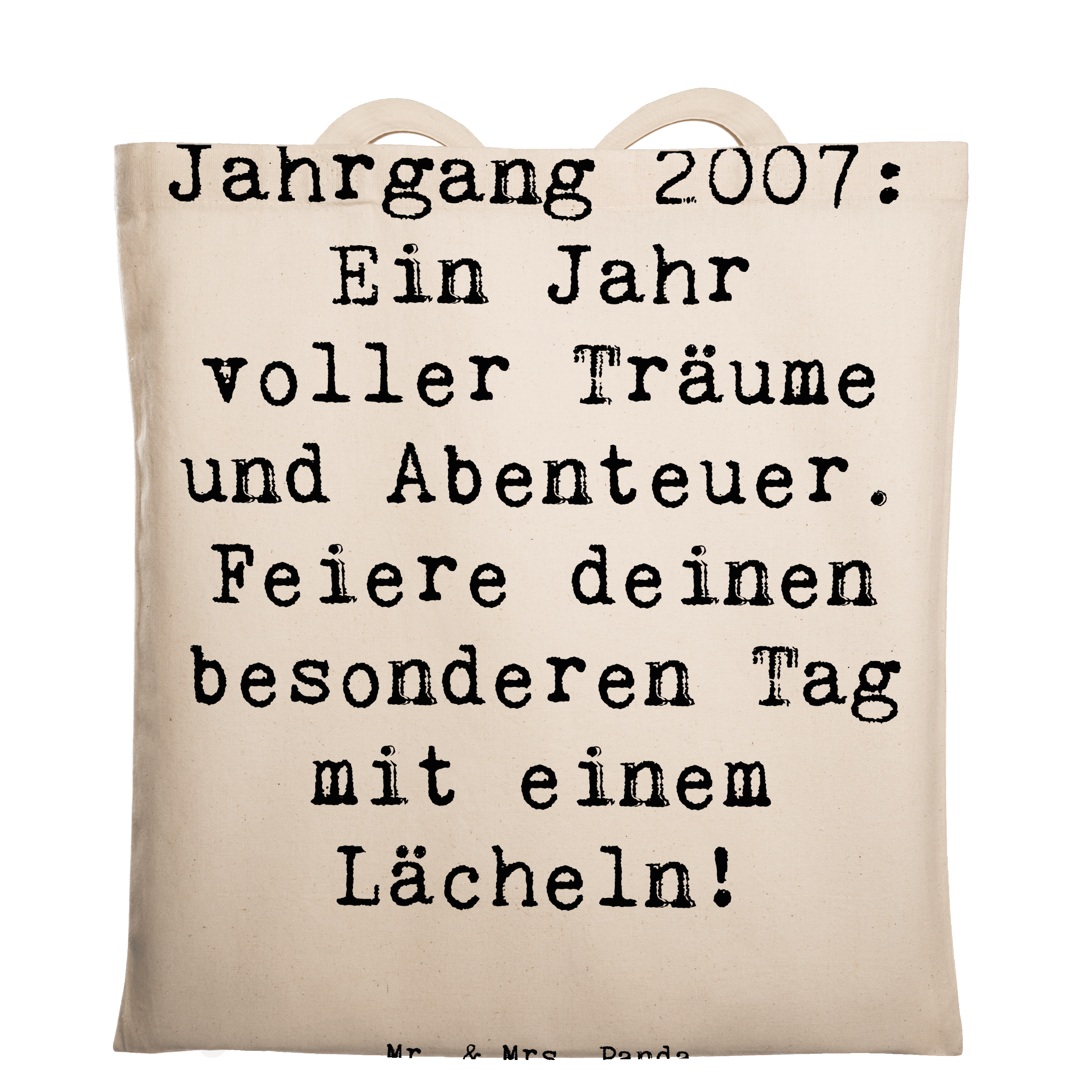 Tragetasche Spruch 2007 Geburtstag