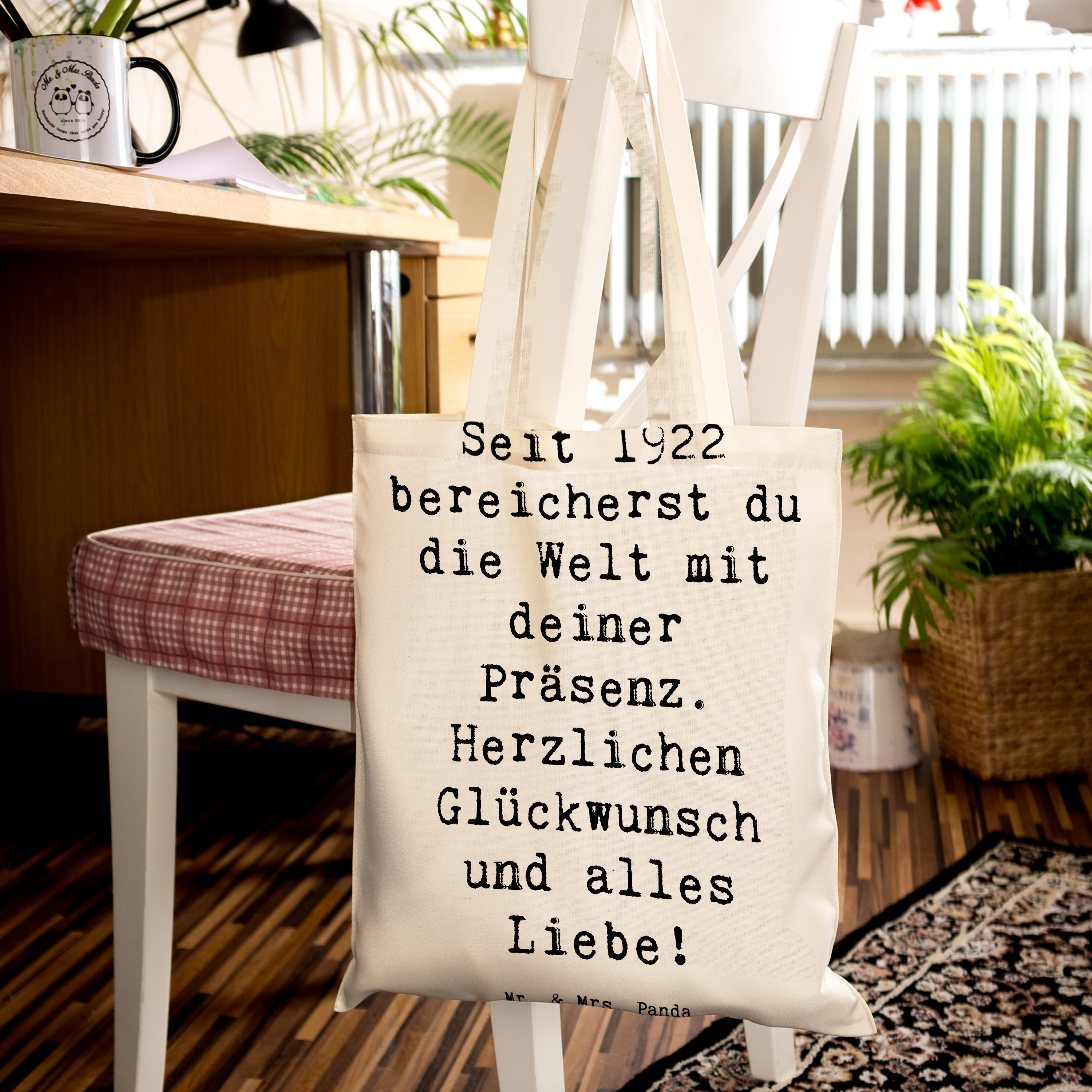 Tragetasche Spruch Seit 1922 bereicherst du die Welt mit deiner Präsenz. Herzlichen Glückwunsch und alles Liebe!