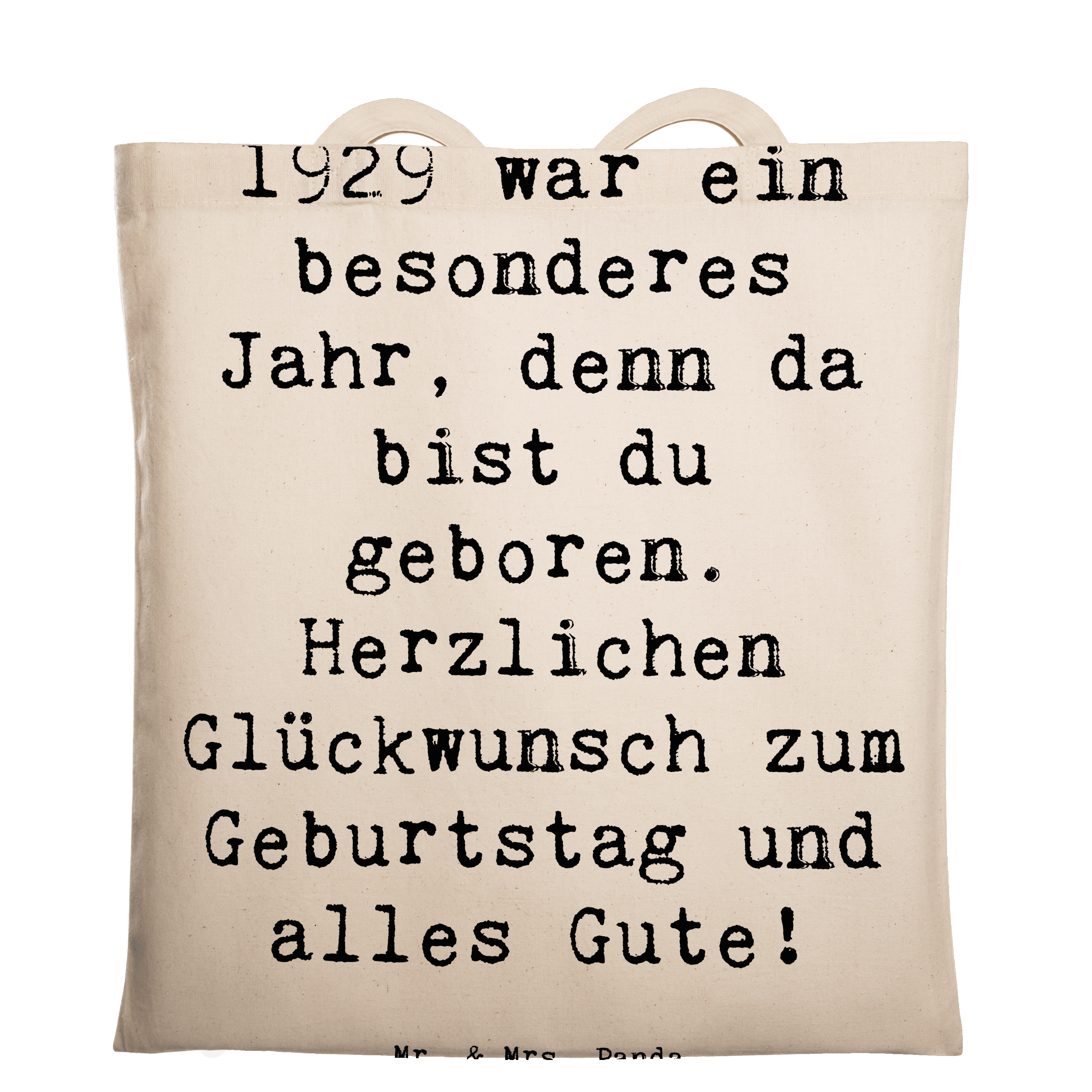 Tragetasche Spruch 1929 war ein besonderes Jahr, denn da bist du geboren. Herzlichen Glückwunsch zum Geburtstag und alles Gute!