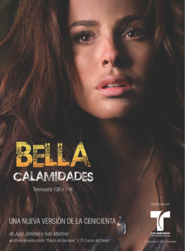Сериал Красивая неудачница/Bella calamidades онлайн