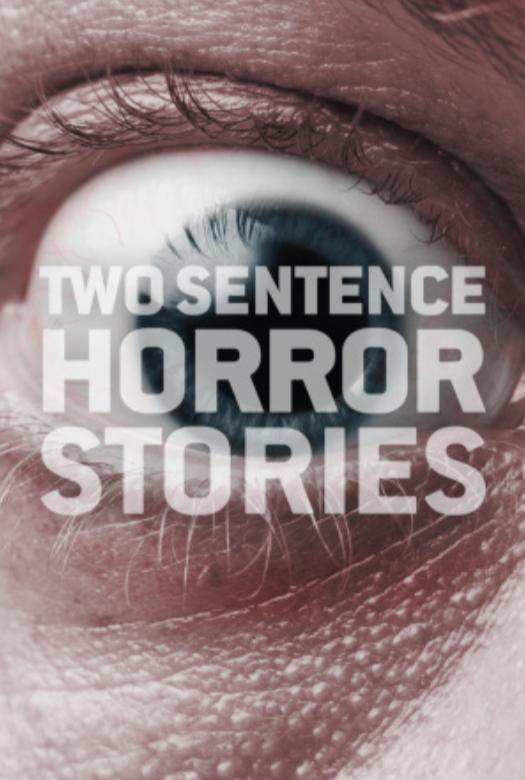 Сериал Страшные истории в двух предложениях/Two Sentence Horror Stories  1 сезон онлайн