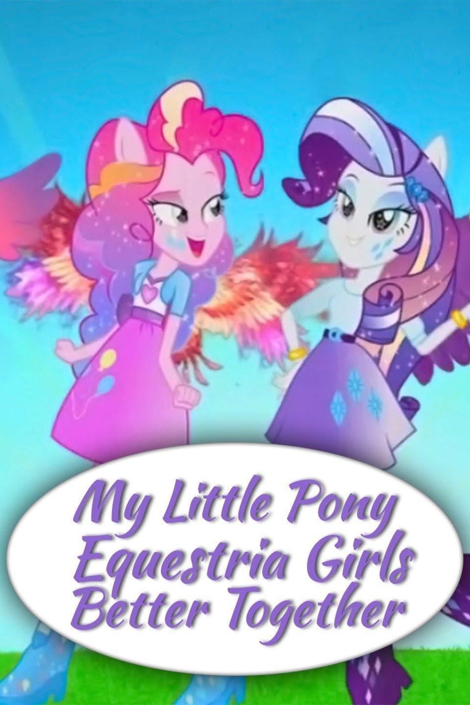 Сериал Мой маленький пони: Девочки из Эквестрии - Лучше вместе/My Little Pony: Equestria Girls - Better Together  2 сезон онлайн