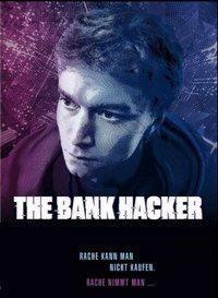 Сериал Банковский хакер/The Bank Hacker онлайн