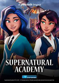 Сериал Сверхъестественная академия/Supernatural Academy онлайн