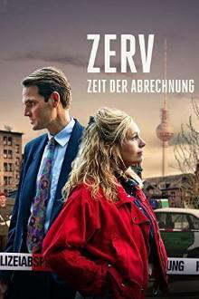 Сериал Время расплаты/ZERV - Zeit der Abrechnung онлайн