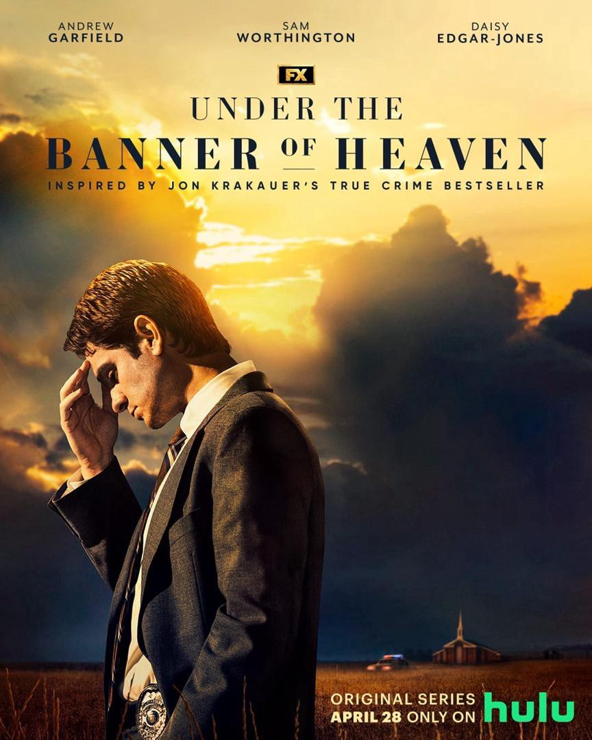 Сериал Под знаменем небес/Under the Banner of Heaven онлайн