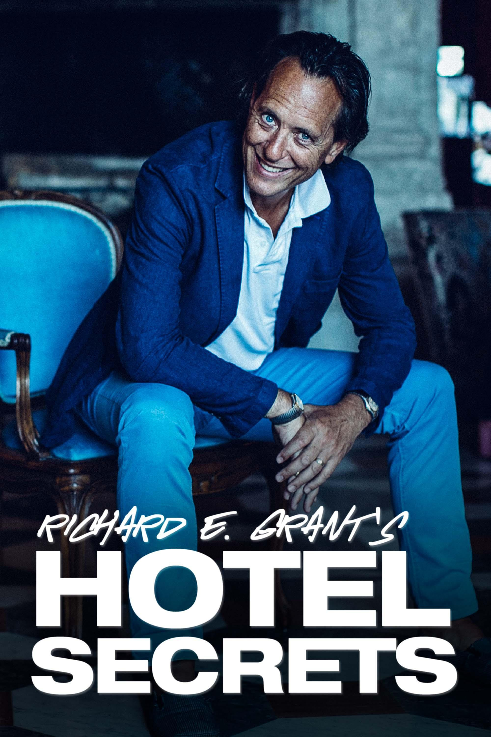 Сериал Тайны отелей с Ричардом Э. Грантом/Richard E. Grant's Hotel Secrets онлайн