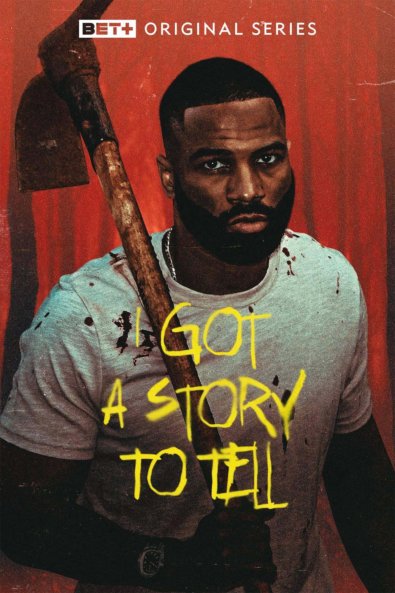 Сериал Моя история/I Got a Story to Tell онлайн