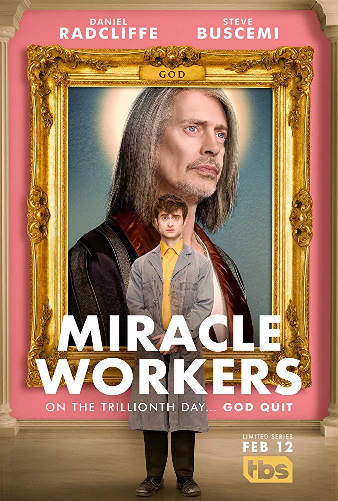 Сериал Чудотворцы/Miracle Workers онлайн
