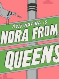 Сериал Аквафина — это Нора из Квинса/Awkwafina Is Nora from Queens онлайн
