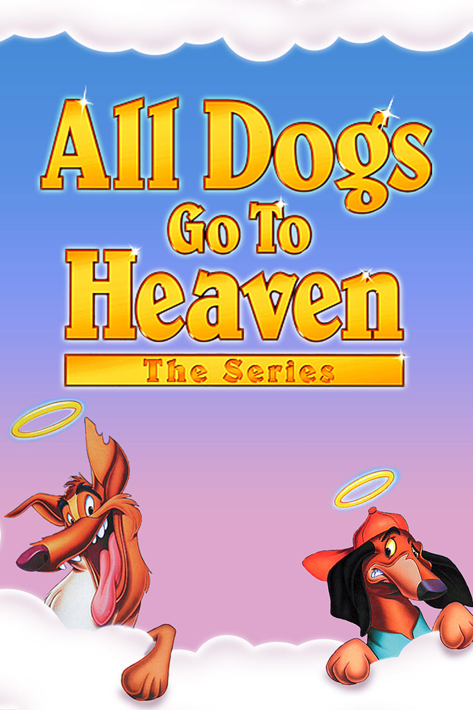 Сериал Все псы попадают в рай/All Dogs Go to Heaven  1 сезон онлайн