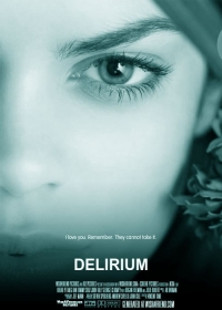 Сериал Делириум/Delirium онлайн