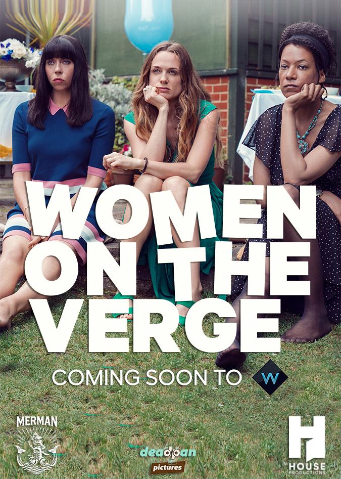 Сериал Женщины на грани (2018)/Women on the Verge онлайн