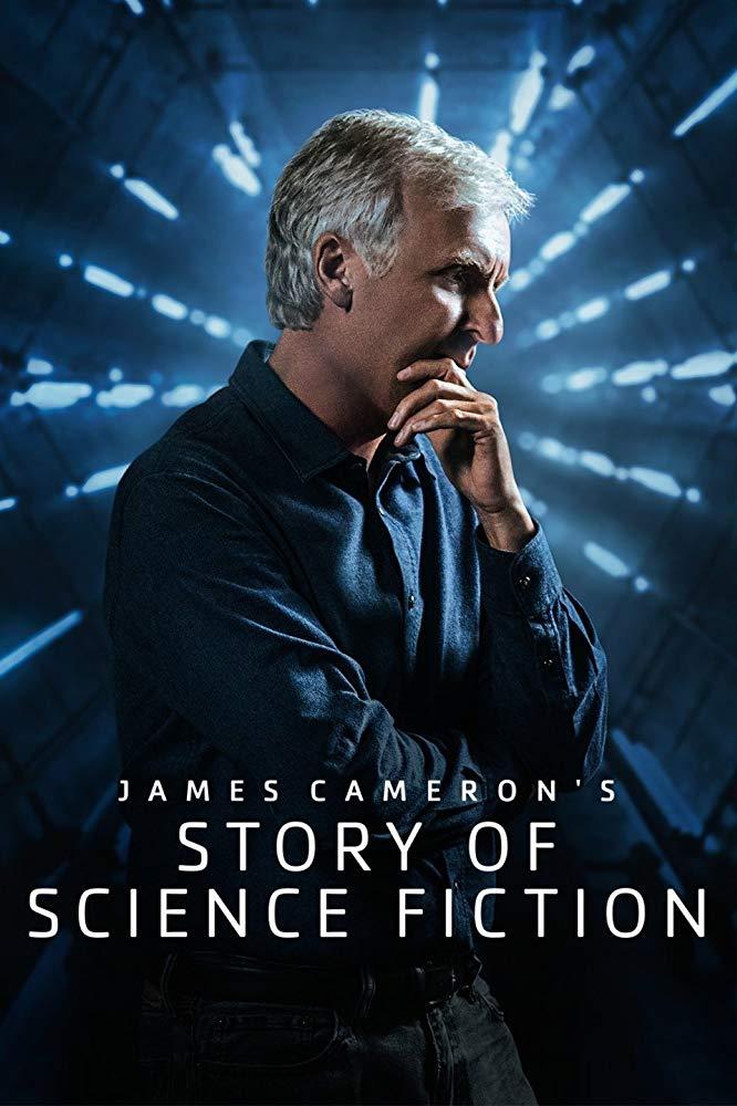 Сериал История научной фантастики с Джеймсом Кэмероном/James Cameron s story of Science Fiction онлайн