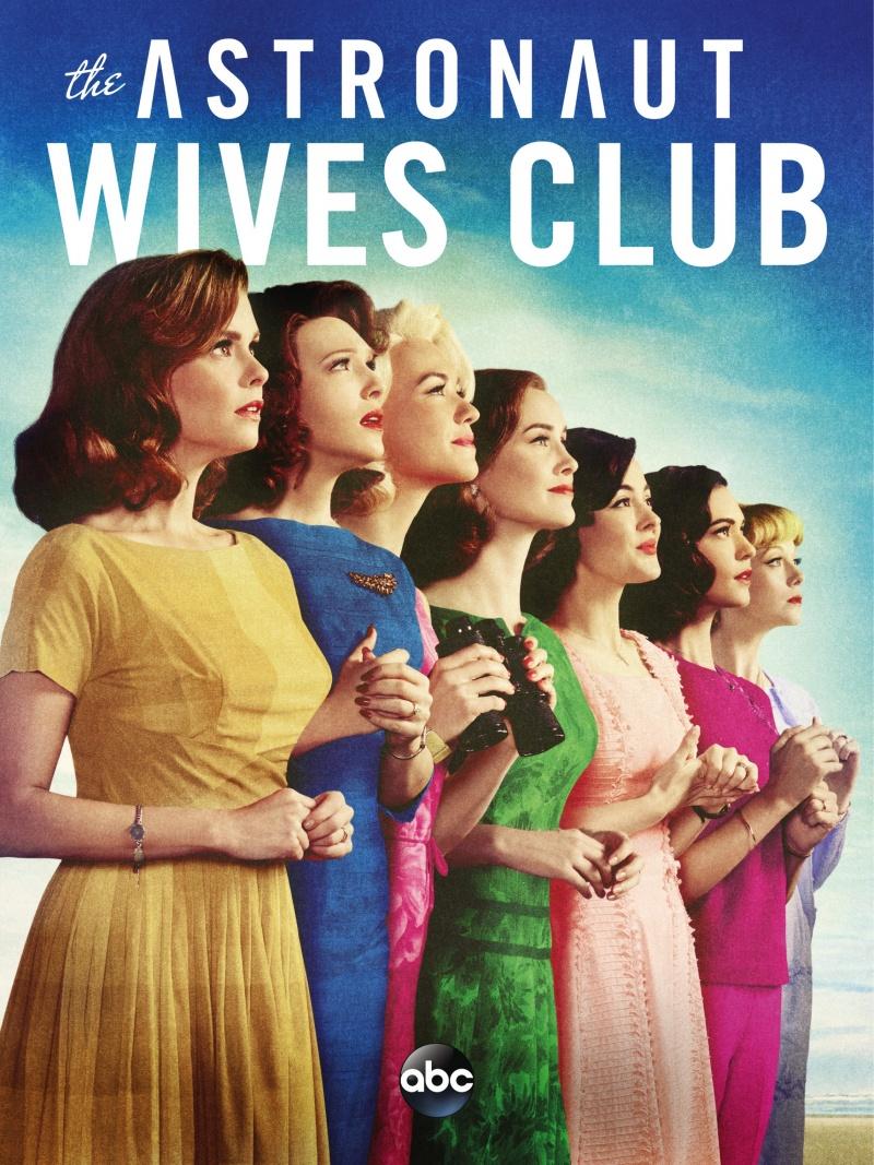 Сериал Клуб жен астронавтов/The Astronaut Wives Club онлайн