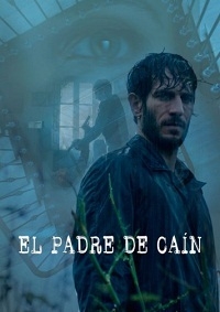 Сериал Отец Каина/El padre de Cain онлайн