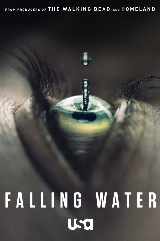 Сериал Падающая вода/Falling Water  1 сезон онлайн
