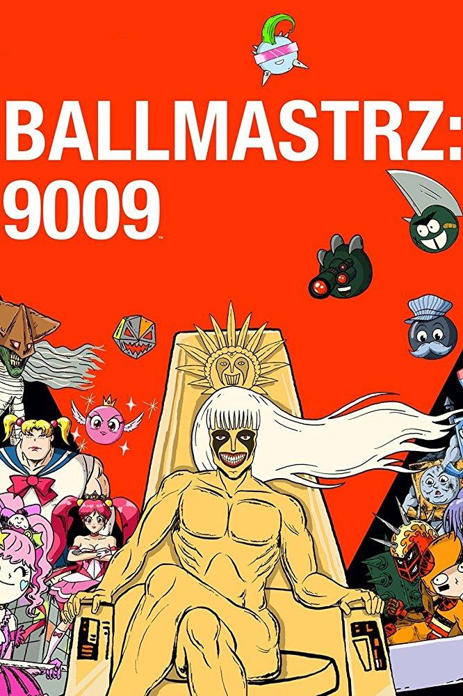 Сериал Повелители мяча: 9009/Ballmastrz 9009  1 сезон онлайн