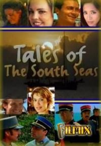 Сериал Полинезийские приключения/Tales of the South Seas онлайн