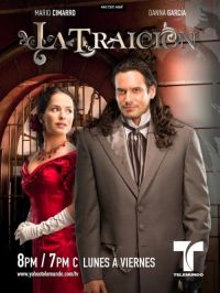 Сериал Предательство (2008)/La traición онлайн