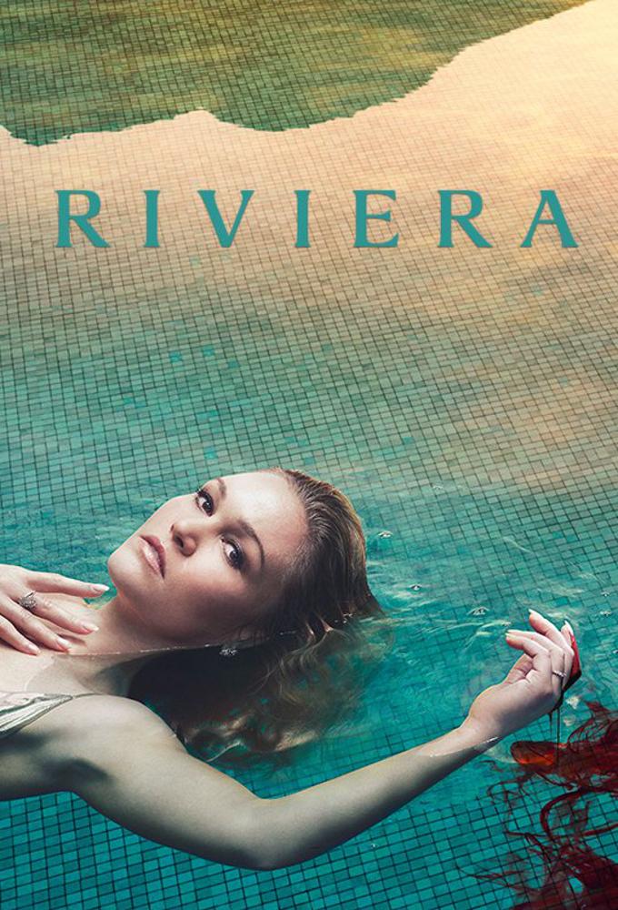 Сериал Ривьера/Riviera  1 сезон онлайн