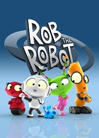 Сериал Робот Робик/Rob the Robot онлайн