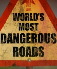 Сериал Самые опасные дороги мира/World s Most Dangerous Roads  1 сезон онлайн