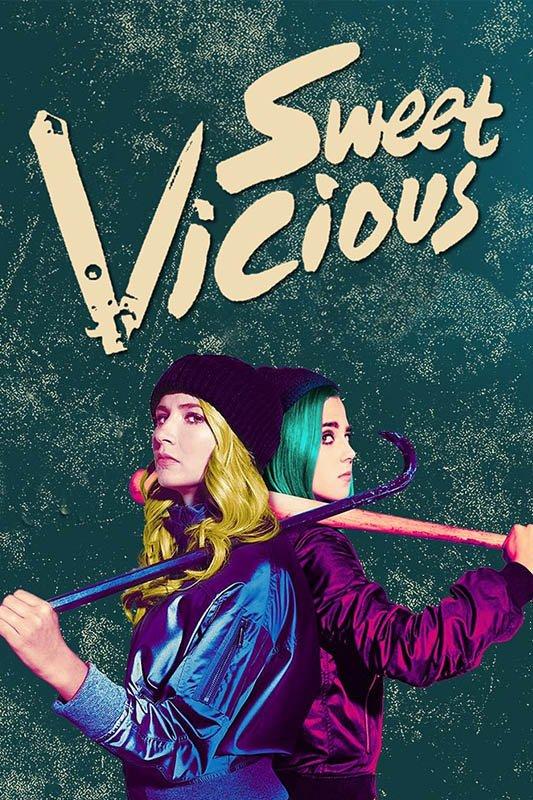 Сериал Сладкие и порочные/Sweet/Vicious онлайн