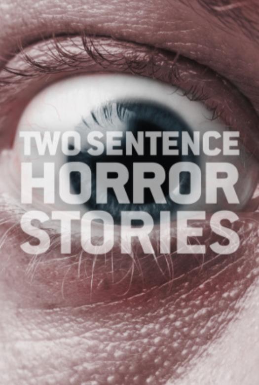 Сериал Страшные истории в двух предложениях/Two Sentence Horror Stories  2 сезон онлайн