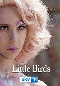 Сериал Маленькие пташки/Little Birds онлайн