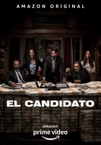 Сериал Кандидат (2020)/El Candidato онлайн