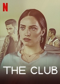 Сериал Клуб (2019)/El Club онлайн