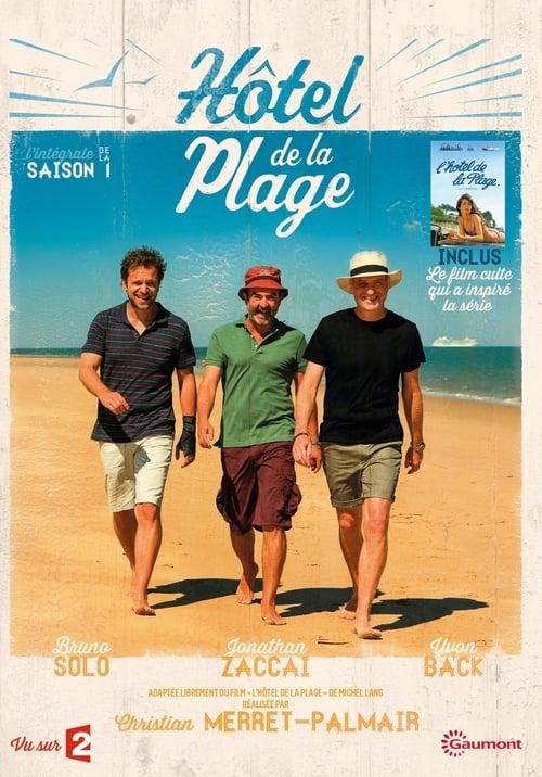 Сериал Отель Пляж/Hôtel de la plage  1 сезон онлайн