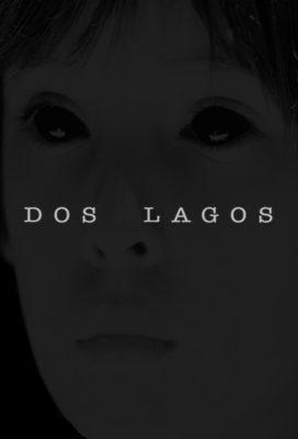 Сериал Два озера/Dos Lagos онлайн