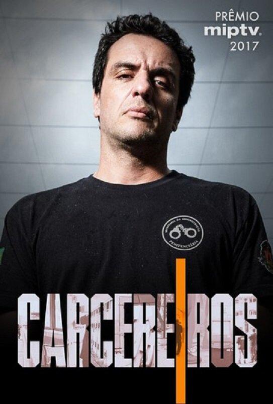 Сериал Тюремщики/Carcereiros онлайн