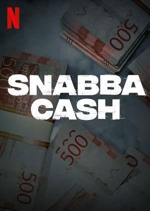 Сериал Шальные деньги (2021)/Snabba Cash онлайн