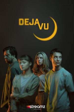 Сериал Дежавю (2021)/Déjà-Vu онлайн