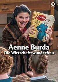 Сериал Энне Бурда: История успеха/Aenne Burda: Die Wirtschaftswunderfrau онлайн