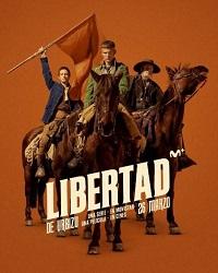 Сериал Свобода (2021)/Libertad онлайн