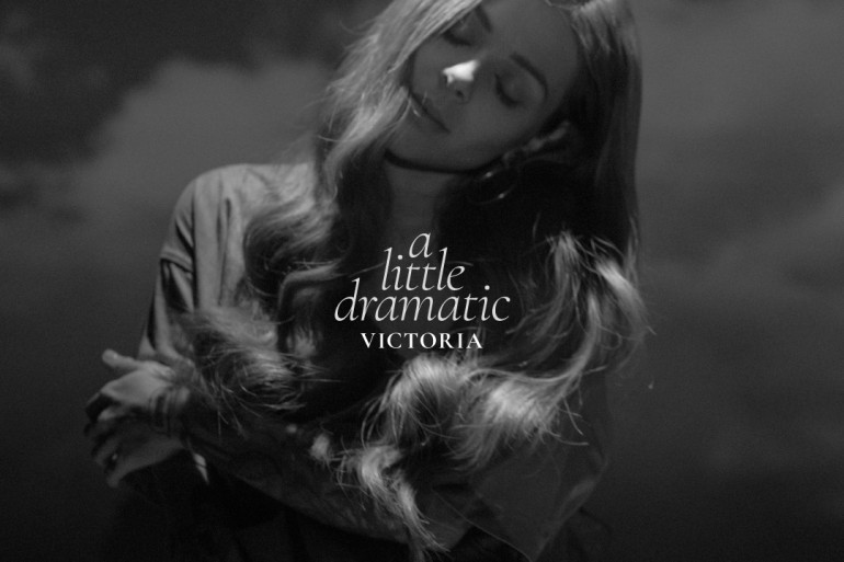 Дебютният албум на Виктория “А Little Dramatic” с международна дигитална премиера