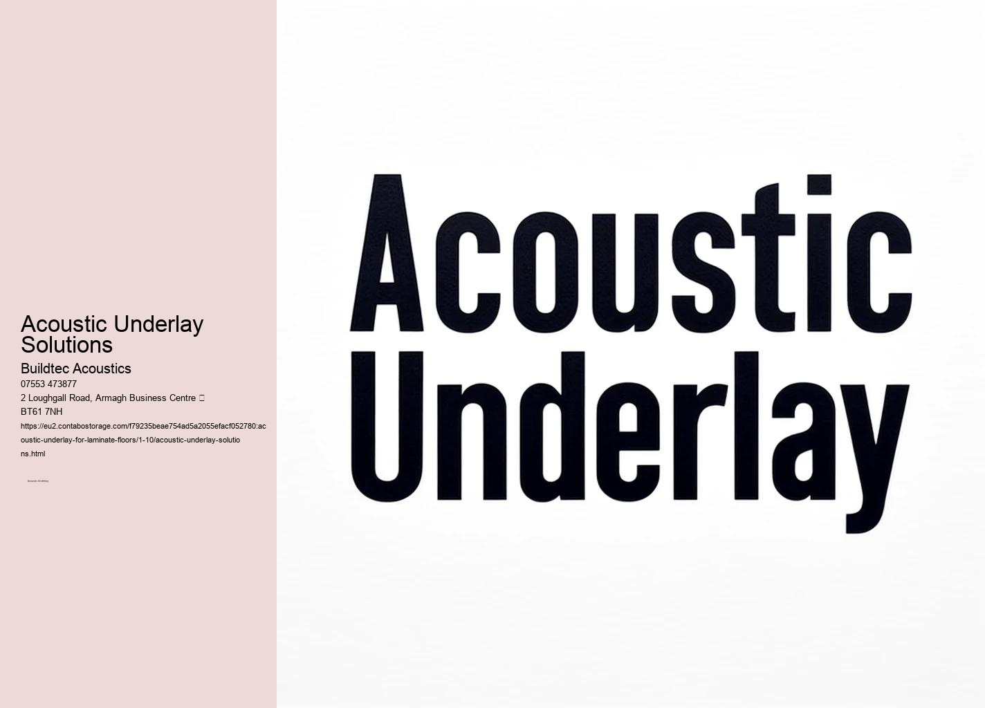 Maintaining the Aesthetic Design with Acoustic Underlays