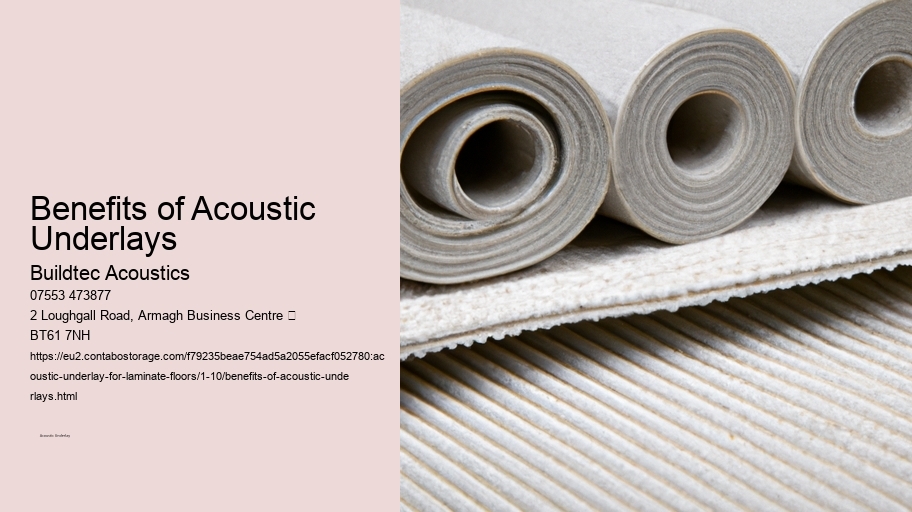 Benefits of Acoustic Underlays