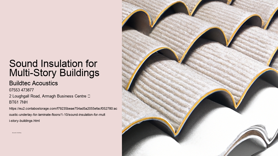 Sound Insulation for Multi-Story Buildings