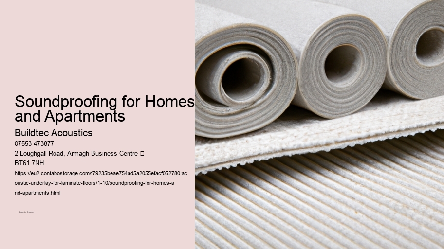 Soundproofing for Homes and Apartments