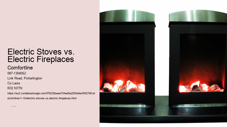 Electric Stoves vs. Electric Fireplaces