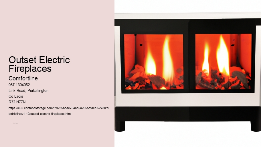 Outset Electric Fireplaces