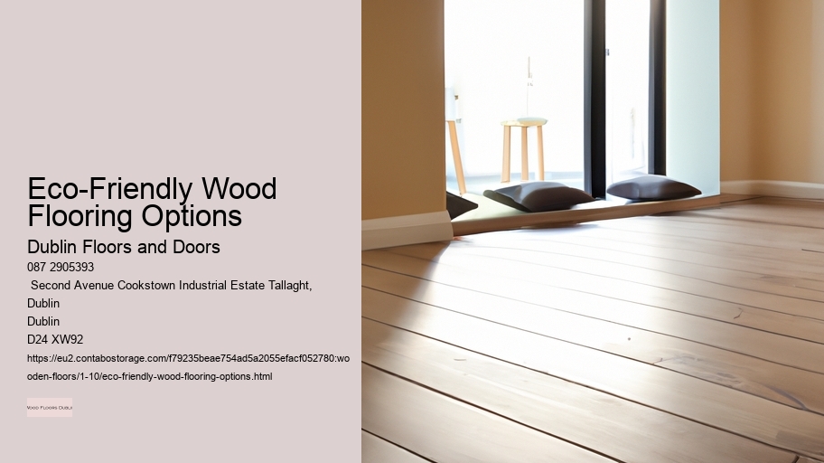 Eco-Friendly Wood Flooring Options