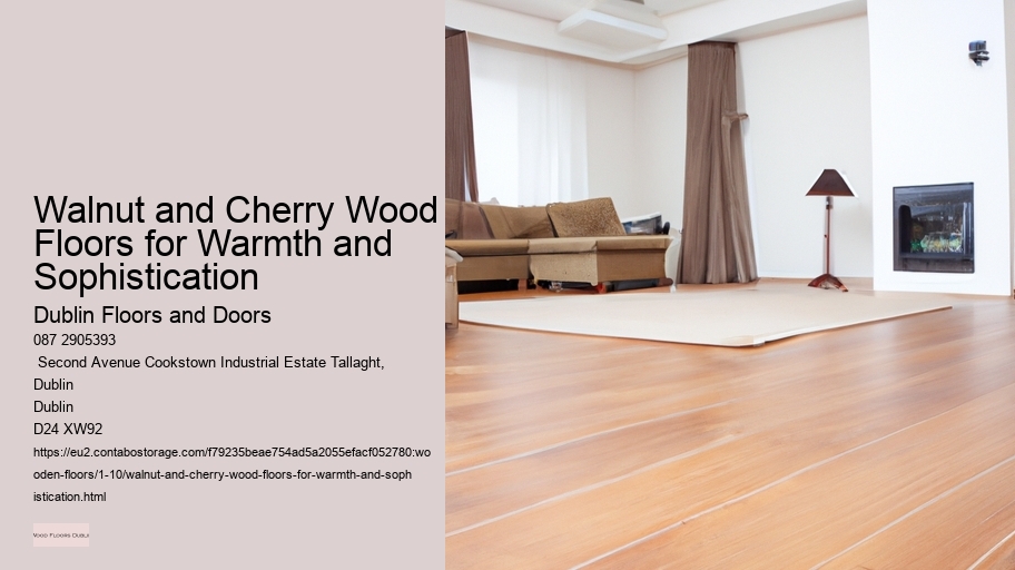 Walnut and Cherry Wood Floors for Warmth and Sophistication